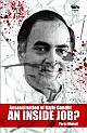 Assassination of Rajiv Gandhi : AN INSIDE JOB?