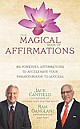 THE MAGICAL BOOK OF AFFIRMATIONS : 405 Powerful Affirmations to Accelerate Your Breakthrough to Success