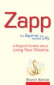 Zapp - The Squirrel Who Wanted To Fly