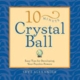 10-Minute Crystal Ball