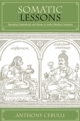 Somatic Lessons: Narrating Patienthood and Illness in Indian Medical Literature