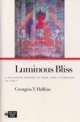 Luminous Bliss: A Religious History of Pure Land Literature in Tibet