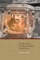 Family Matters in Indian Buddhist Monacticisms