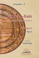 Tazkira-e-Ilahi: Mir Imaduddin Ilahi Hamadani (Volume 1), in 2 parts