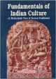 Fundamentals Of Indian Culture (A Modernistic View Of Ancient Traditions)