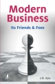 Modern Business: Its Friends and Foes