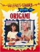 The First-Timer`s Guide to Origami