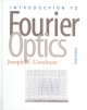 Introduction to Fourier Optics, 3/e