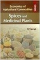 Spices And Medicinal Plants (Economics Of Agricultural Commodities Series) 2014