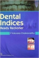 Dental Indices Ready Reckoner (2014)