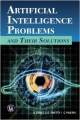 Artificial Intelligence Problems And Their Solutions  (Pb 2014)