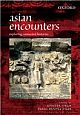 Asian Encounters: Exploring Connected Histories