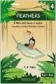 FEATHERS 4 : A MULTI - SKILL COURSE IN ENGLISH