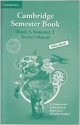 Cambridge Semester Book: Book 3, Semester 2 Teachers Manual