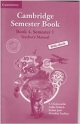 Cambridge Semester Book: Book 4, Semester 1 Teachers Manual