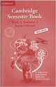 Cambridge Semester Book: Book 5, Semester 1 Teachers Manual