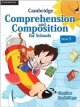 Cambridge Comprehension and Composition for Schools Book 3