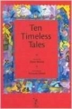 TEN TIMELESS TALES