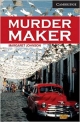 CAMBRIDGE ENGLISH READERS LEVEL 6: MURDER MAKER