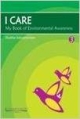 I CARE : My Book of Environmental Awareness  3  (INDIA EDITION)