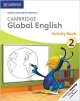 Cambridge Global English Stage 2 Activity Book