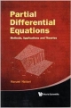 Partial Differential Equations: Methods, Applications and theories