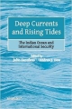 Deep Currents and Rising Tides: The Indian Ocean and International Security