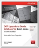 OCP Upgrade to Oracle Database 12c Exam Guide (Exam 1Z0-060)