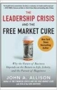 The Leadership Crisis and the Free Market Cure