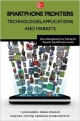 Smartphone Fortiners: Technologies , Application, Markets