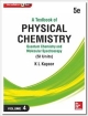 A Textbook of Physical Chemistry: Quantum Chemistry & Molecular Spectroscopy, Vol. 4