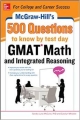 500 GMAT Math and Integrated Reasoning Questions to know by Test Day