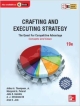 Crafting and Executing Strategy: The Quest for Competitive Advantage, Text and Cases  SIE