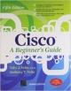 Cisco: A Beginner`s Guide