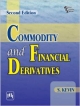 Commodity and Financial Derivatives, 2nd edition