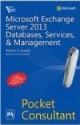 Microsoft Exchange Server 2013 Databases, Services & Management Pocket Consultant 