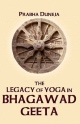 The Legacy of Yoga in Bhagawad Geeta 