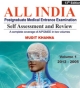 All India Postgraduate Medical Entrance Examination Self Assessment And Revew A Complete Coverage Of AIPGMEE Into Two Vol.(2005-2012)