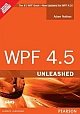 WPF 4.5 - Unleashed 