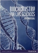 Biochemistry  for Life Sciences