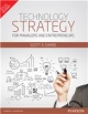 Technology Strategy for Managers and Entrepreneurs