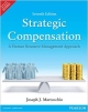 Strategic Compensation: A Human Resource Management Approach, 7e