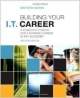 Building Your I.T. Career: A Complete Toolkit for a Dynamic Career in Any Economy, 2/e