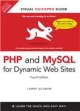 PHP and MySQL for Dynamic Web Sites: Visual QuickPro Guide 4th Edition