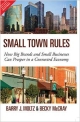 Small Town Rules: How Big Brands and Small Businesses Can Prosper in a Connected Economy