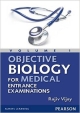 Objective Biology for Medical Entrance Examination, Vol I