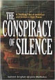 The Conspiracy of Silence