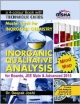 Inorganic Qualitative Analysis for Boards (Class 11 & 12), JEE Main & Advanced