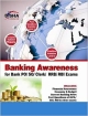 Banking Awareness for SBI/ IBPS Bank Clerk/ PO/ SO/ RRB & RBI exams