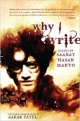 WHY I WRITE: ESSAYS BY SAADAT HASAN MANTO